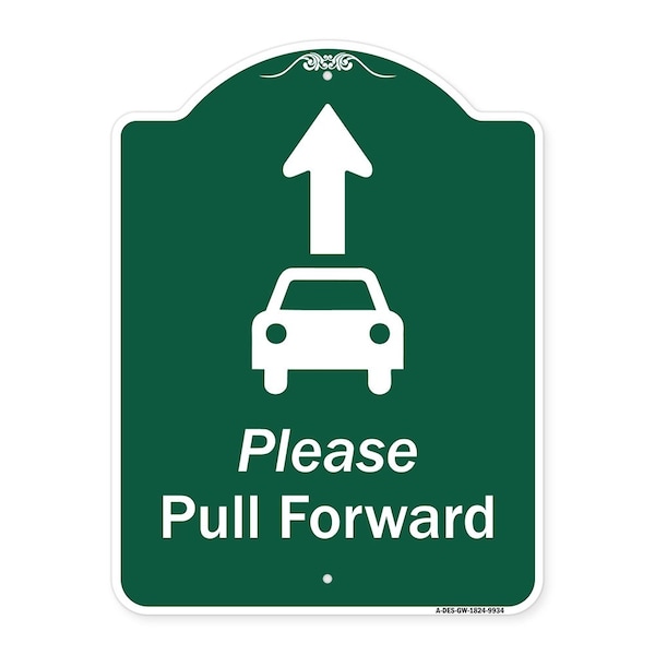 Please Pull Forward W/ Graphic And Ahead Arrow Heavy-Gauge Aluminum Sign, 24" x 18", GW-1824-9934